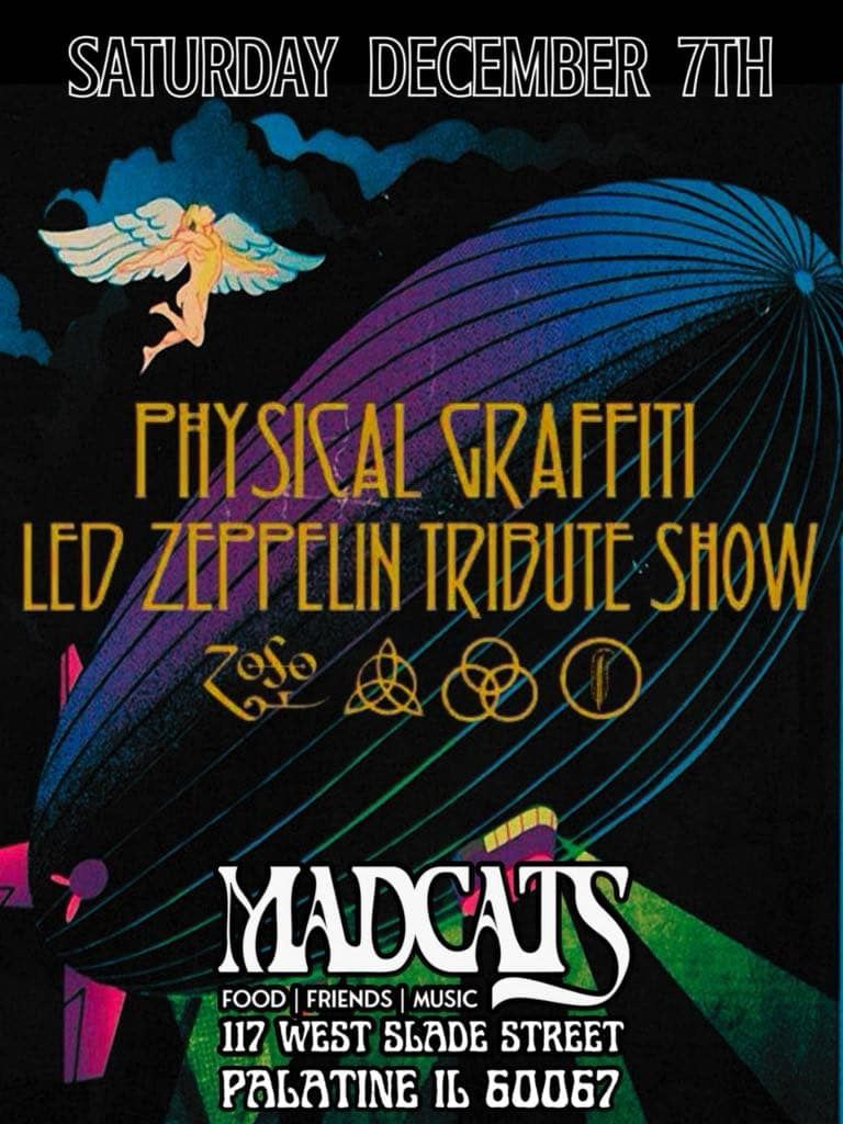 Physical Graffiti @ Madcats