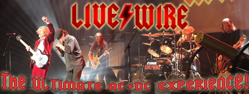 LIVE WIRE - The ULTIMATE AC\/DC Experience - Paradise Grill, Millsboro, DE