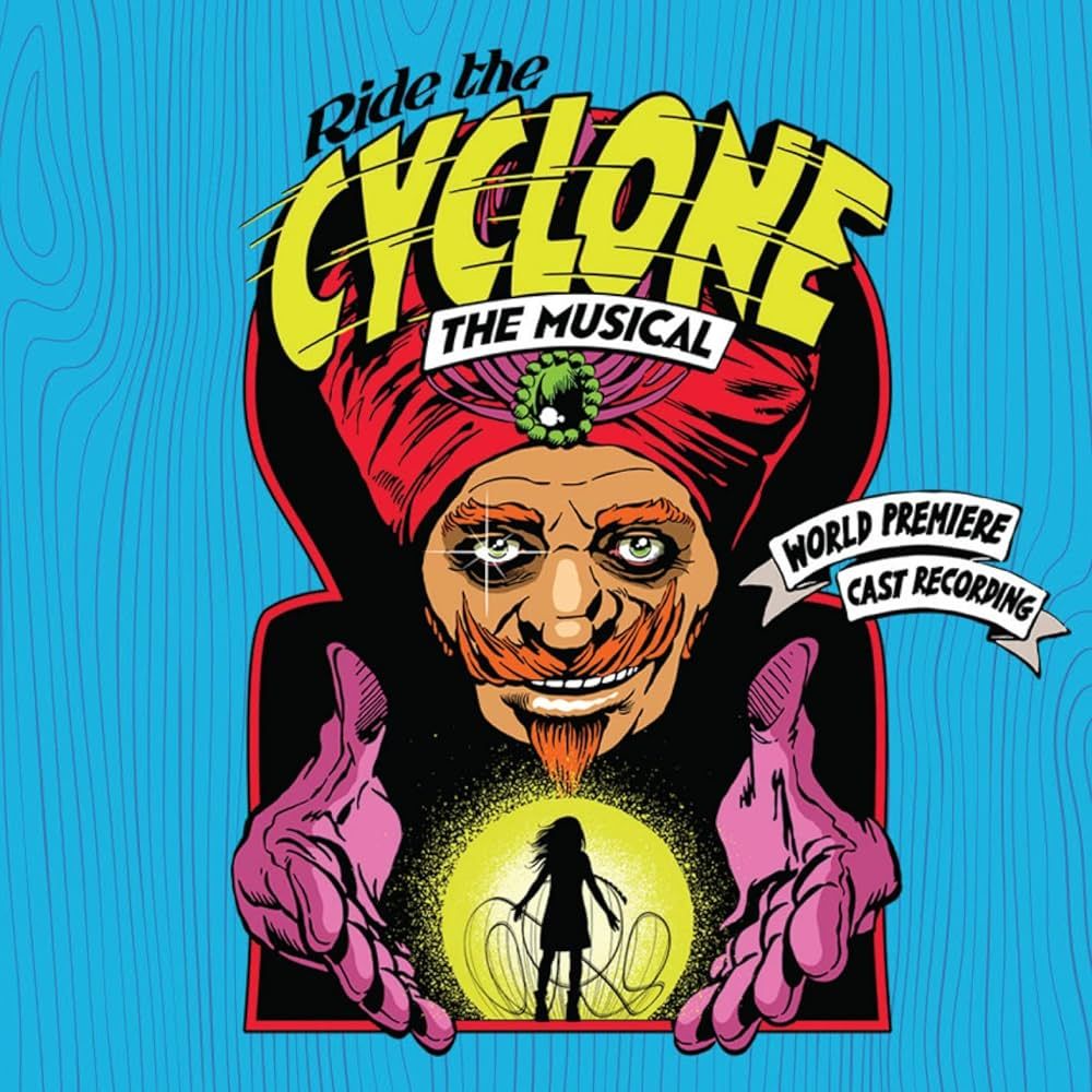 Ride the Cyclone - Musical