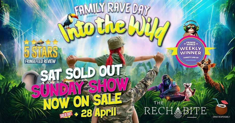 Family Rave Day - Into the Wild (Saturday - Afternoon)