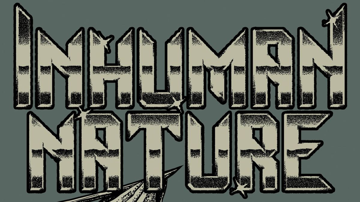 Inhuman Nature - plus special guests