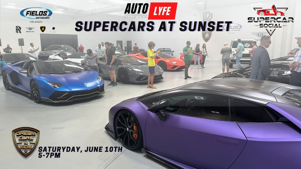 Supercars At Sunset - June 10th @ Fields Motorcars