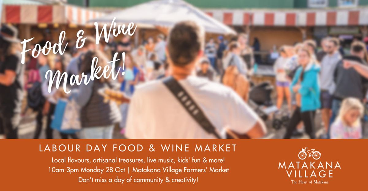 Labour Day, Food & Wine Market Matakana