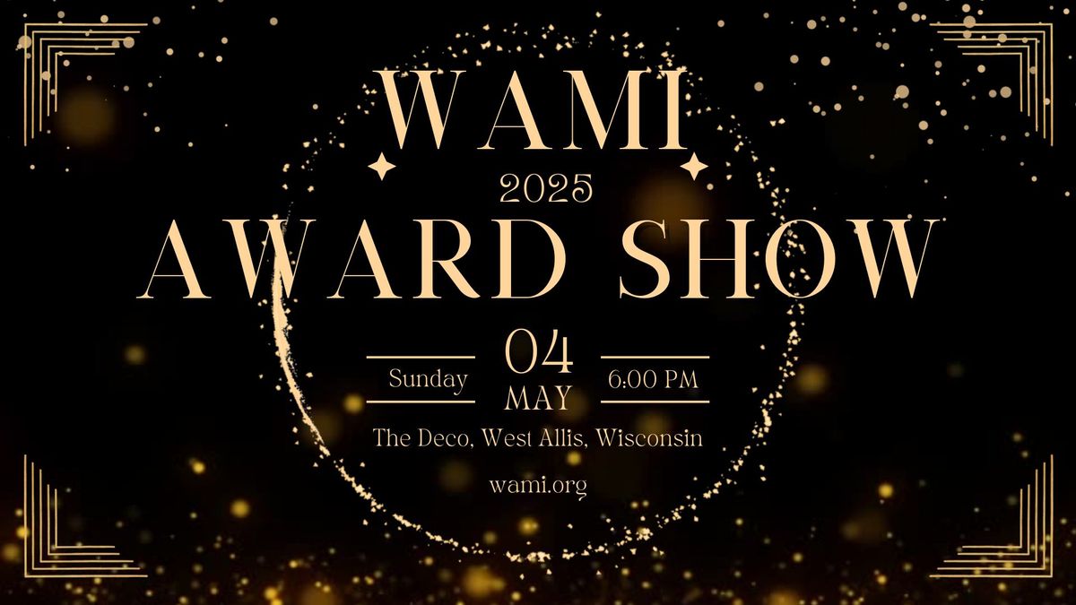 2025 WAMI Award Show