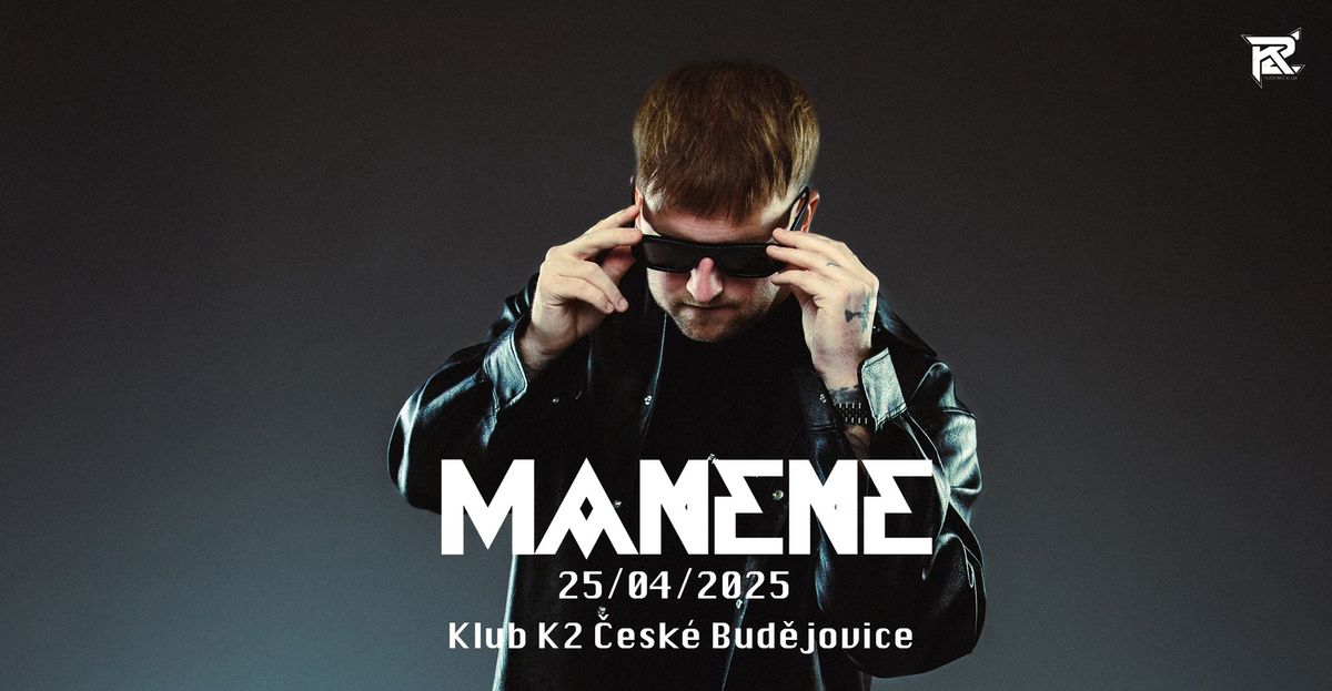 MANENE I \u010cesk\u00e9 Bud\u011bjovice I Klub K2 I 25.4.25