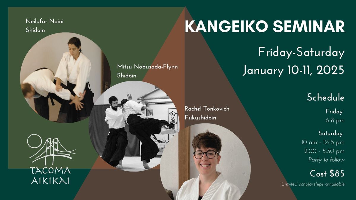 Kangeiko Seminar with Neilufar Naini Sensei, Mitsu Nobusada-Flynn Sensei and Rachel Tonkovich