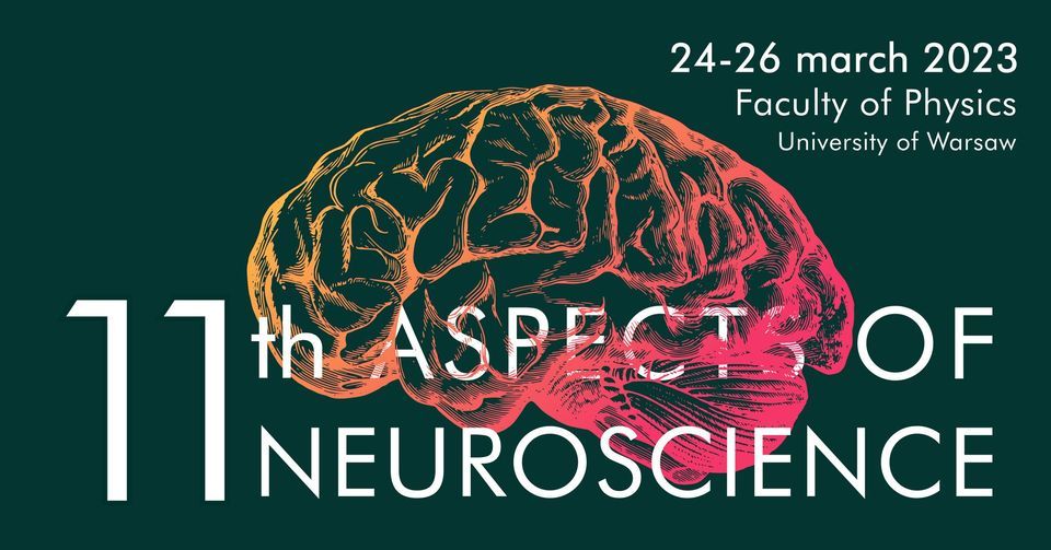 11th International Conference Aspects of Neuroscience