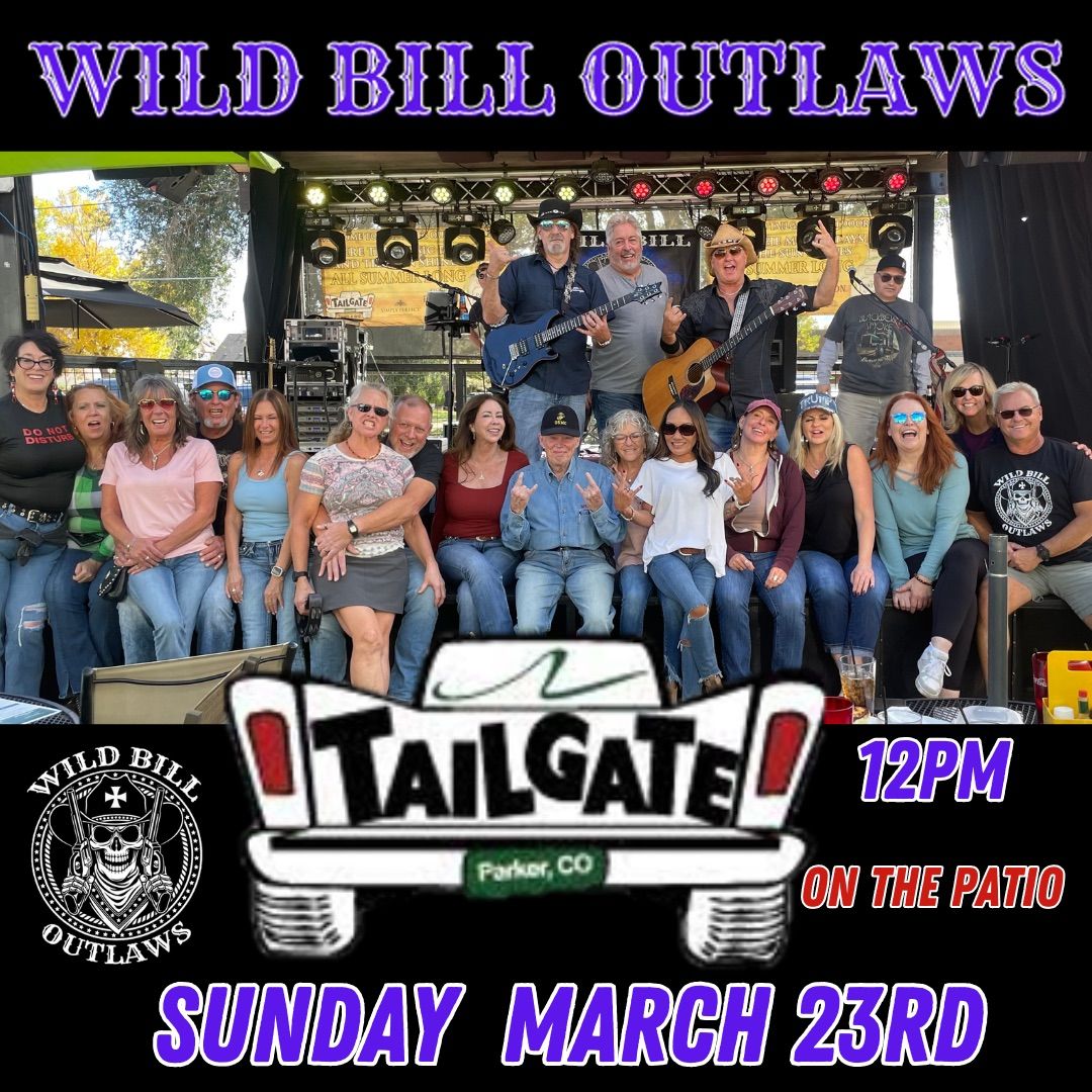 Wild Bill Outlaws - Tailgate Tavern (Patio)