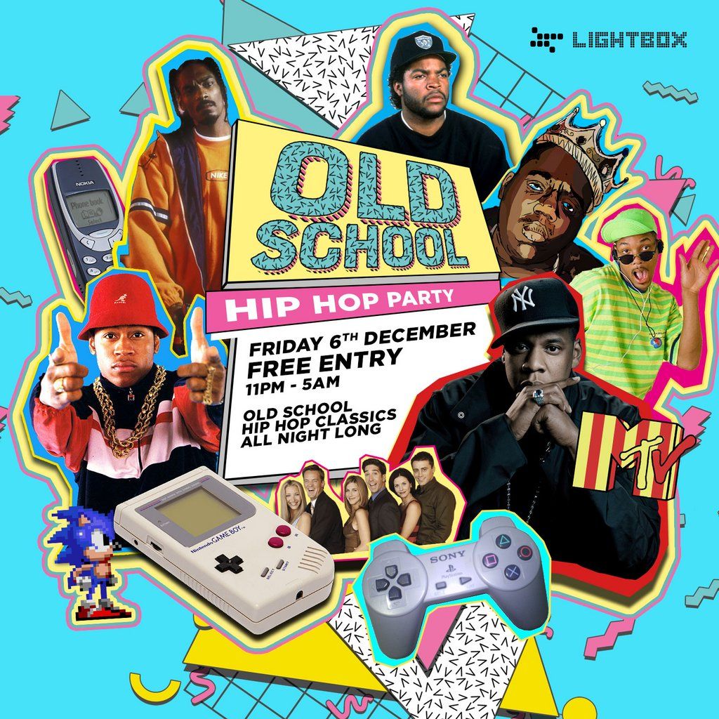 Old School Hip Hop All Night Long -  Free Entry