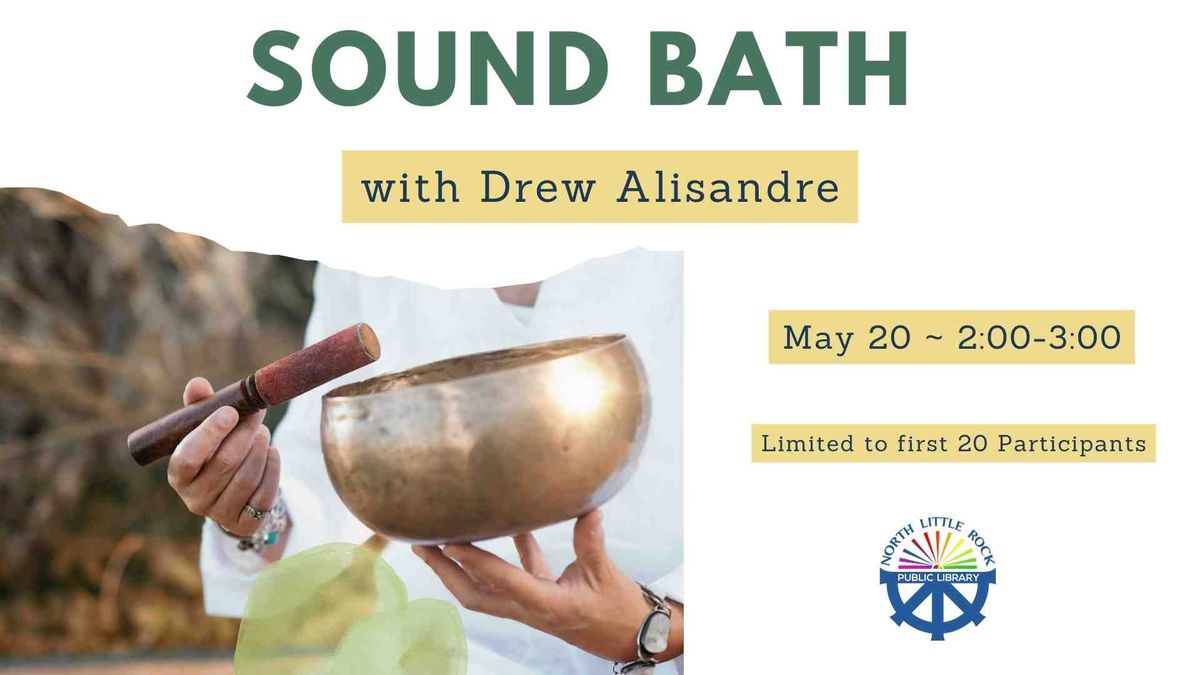 Sound Bath with Drew Alisandre
