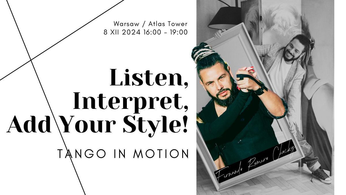 WORKSHOP by Chucky \/ Tango in Motion: Listen, Interpret, Add Your Style