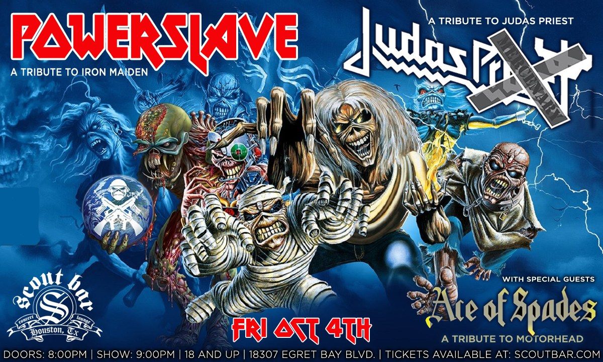 Powerslave + Judas X w\/ Ace of Spades at Scout Bar!