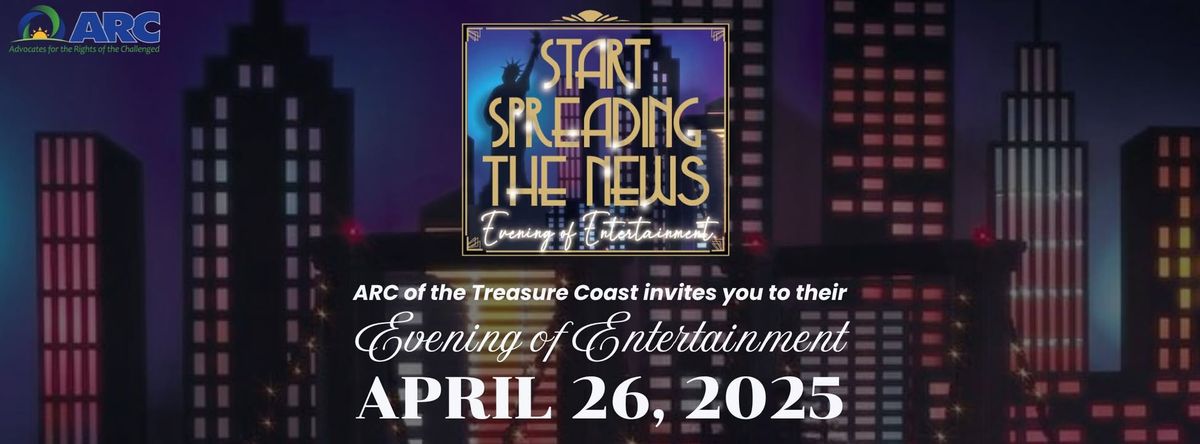 Start Spreading the News | Evening of Entertainment 