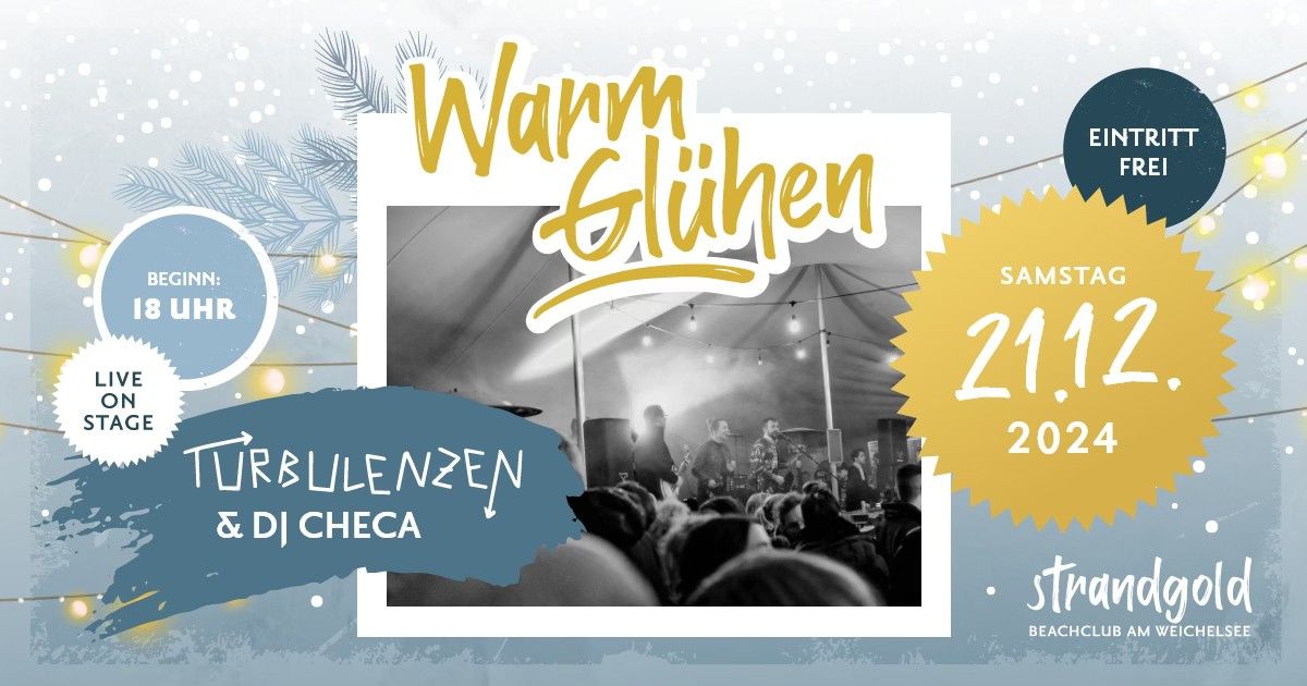 WarmGl\u00fchen - mit Turbulenzen LIVE & DJ Checa