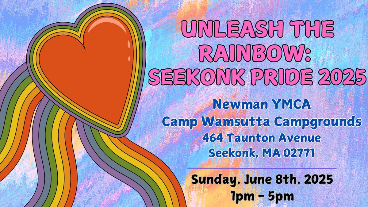 Unleash the Rainbow: Seekonk Pride 2025