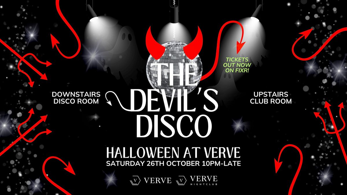 \ud83d\ude08 The Devil's Disco: Halloween at Verve Nightclub\ud83e\udddb\ud83c\udffb\ud83d\udc7b\ud83c\udf83