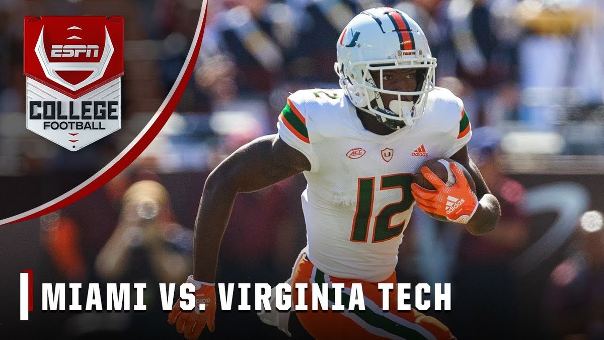 Virginia Tech Hokies at #7 Miami Hurricanes Football