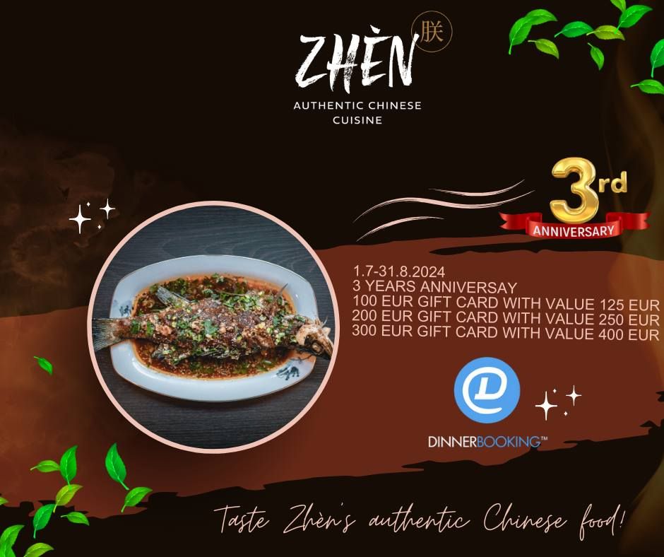 Zh\u00e8n Chinese Restaurant 3rd Anniversary 