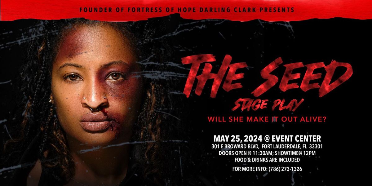 THE SEED (Stage Play)