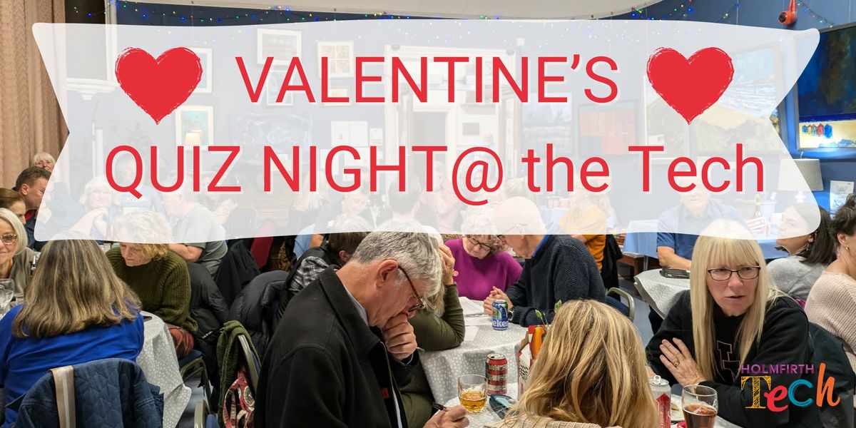 Valentine's Quiz Night @ the Tech 