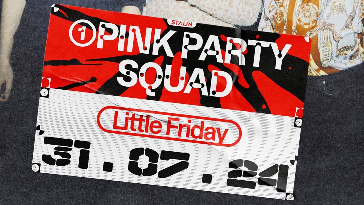 Little Friday w\/ Pink Party Squad