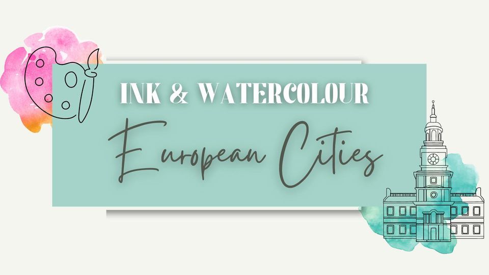 Ink & Watercolour: European Cities