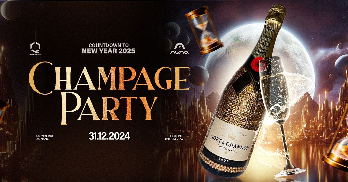 CHAMPAGNE PARTY! COUNTDOWN TO NEW YEAR 2025 (TUE, 31\/12)