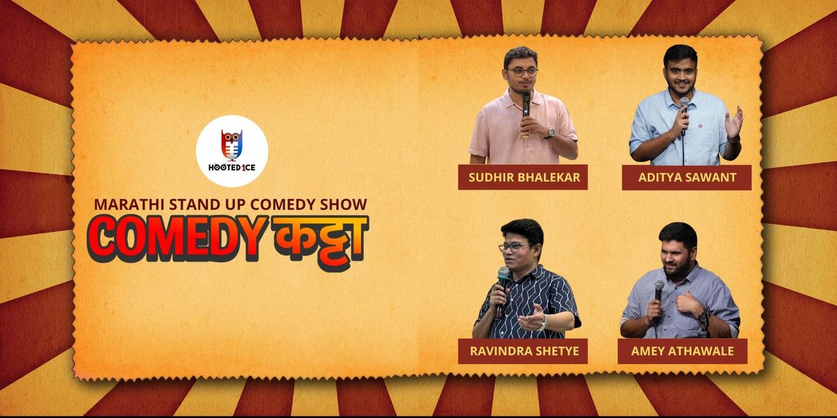 COMEDY Katta- Marathi Stand up comedy show