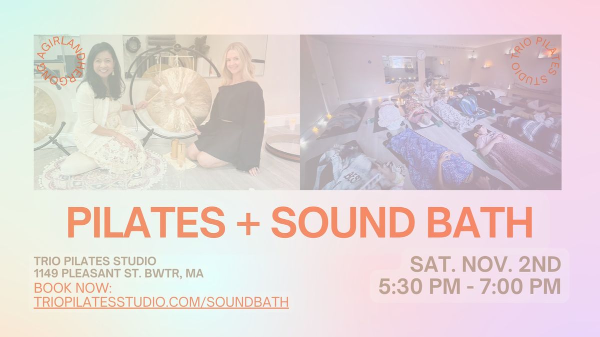 November Restorative Mat Pilates + Sound Bath Fusion