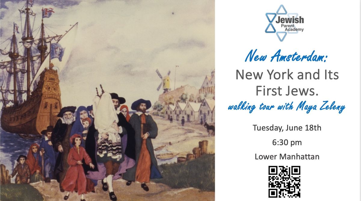 New Amsterdam: New York and Its First Jews
