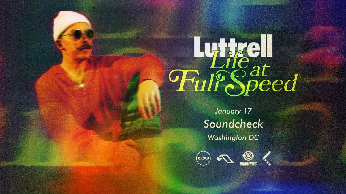 Luttrell - Life at Full Speed Tour