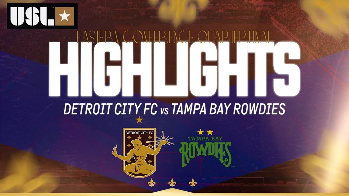 Detroit City FC at Tampa Bay Rowdies at Al Lang Stadium