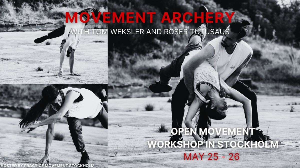 Movement Archery, Open Workshop - Stockholm 2024