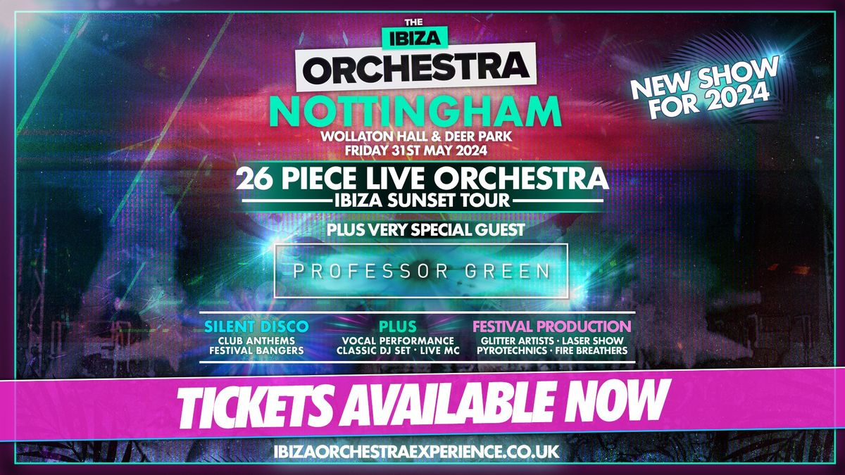 Ibiza Orchestra Experience - Nottingham 2024