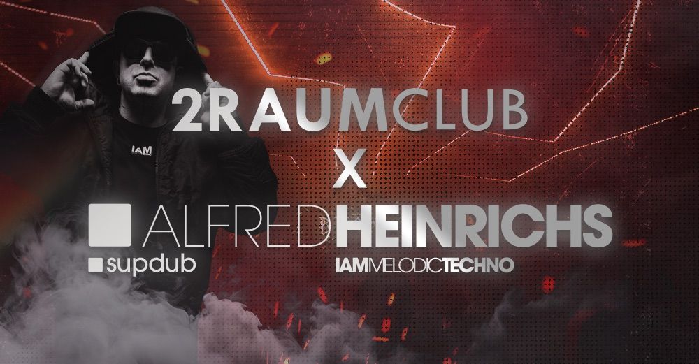 2RAUMCLUB X ALFRED HEINRICHS 