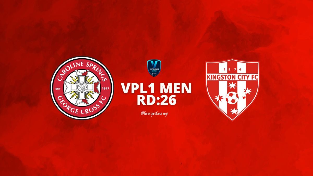 VPL1 MEN | RD:26 | CSGCFC V Kingston City FC