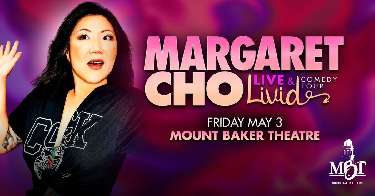 Margaret Cho: Live and LIVID!