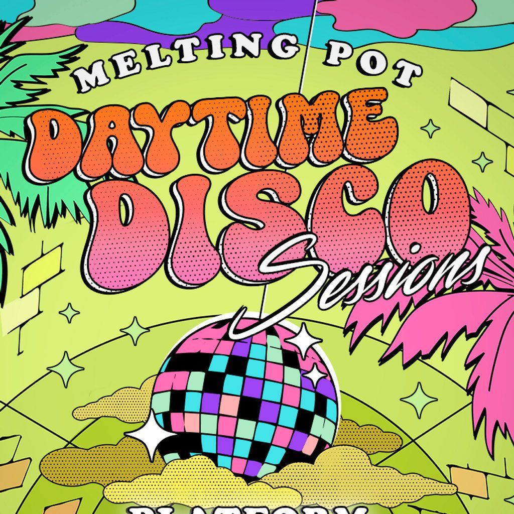 Melting Pot Daytime Disco Sessions \/\/ Platform, Glasgow