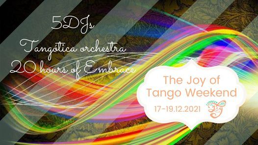 The Joy of Tango Weekend - Registration closed