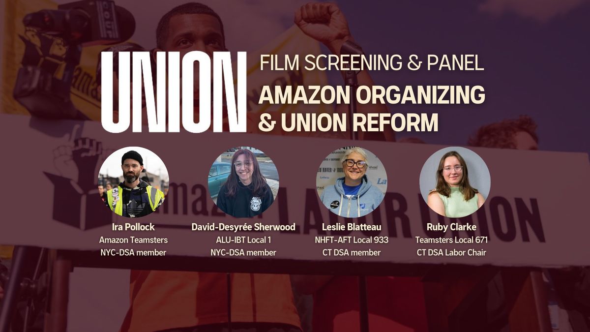 Amazon Organizing & Union Reform: Film Screening & Panel Discussion