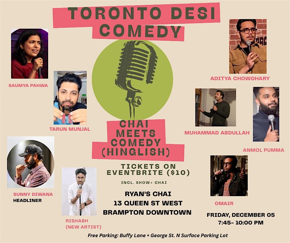 Chai meets Comedy (Toronto Desi Comedy)
