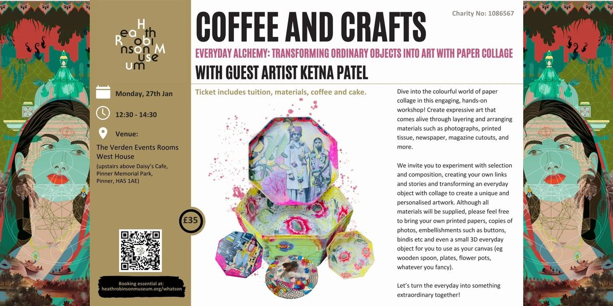 Coffee & Craft \u2013 Everyday Alchemy: Transforming Ordinary Objects into Art with Paper Collage