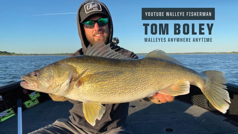 Tom Boley Seminar: Walleyes, Anywhere, Anytime