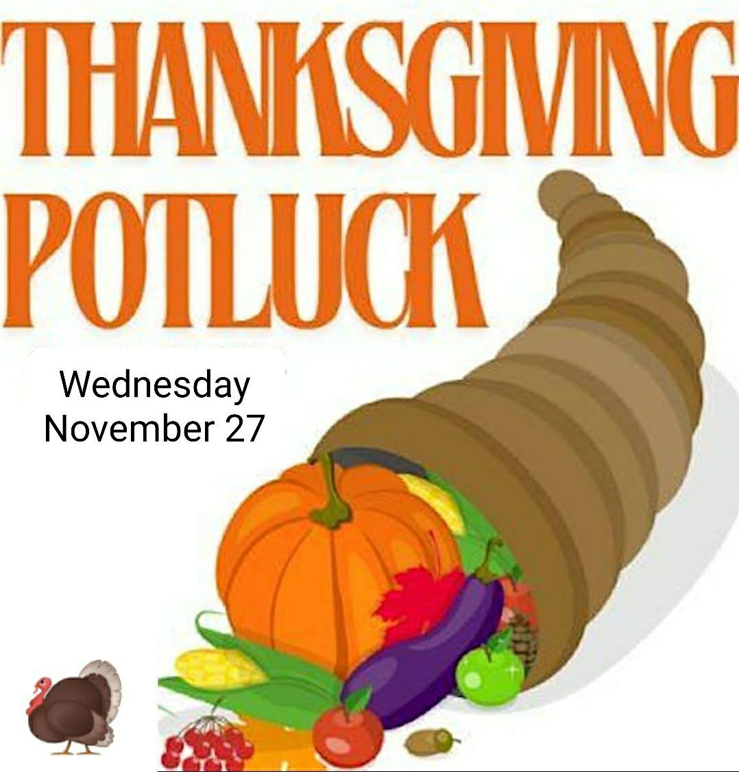 \ud83e\udd83THANKSGIVING\ud83e\udd83 POT LUCK in the CANTEEN