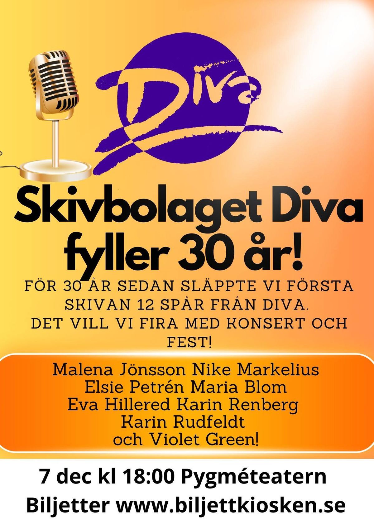 Skivbolaget Diva fyller 30 \u00e5r! Det firar vi med fest p\u00e5 Pygm\u00e9teatern den 7 dec! 