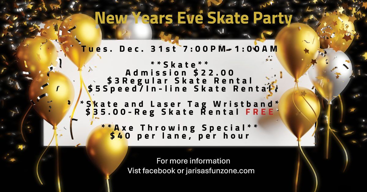 New Years Eve Skate Party @ JaRisa's Fun Zone