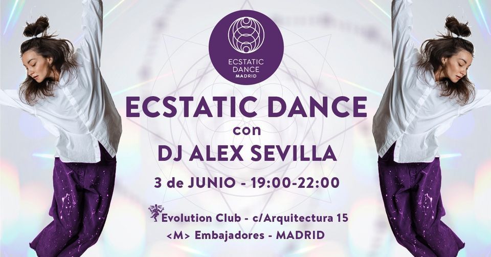 Ecstatic Dance Madrid con DJ Alex Sevilla