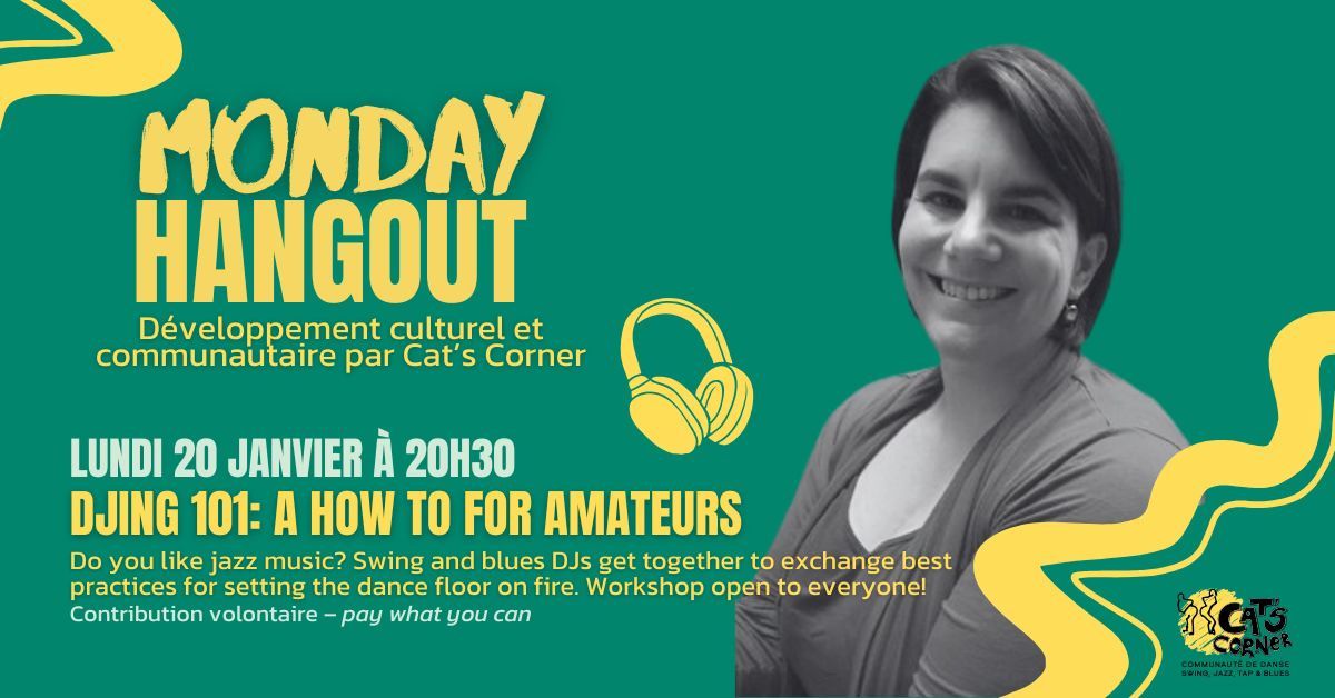 Monday Hangout #02: DJing 101