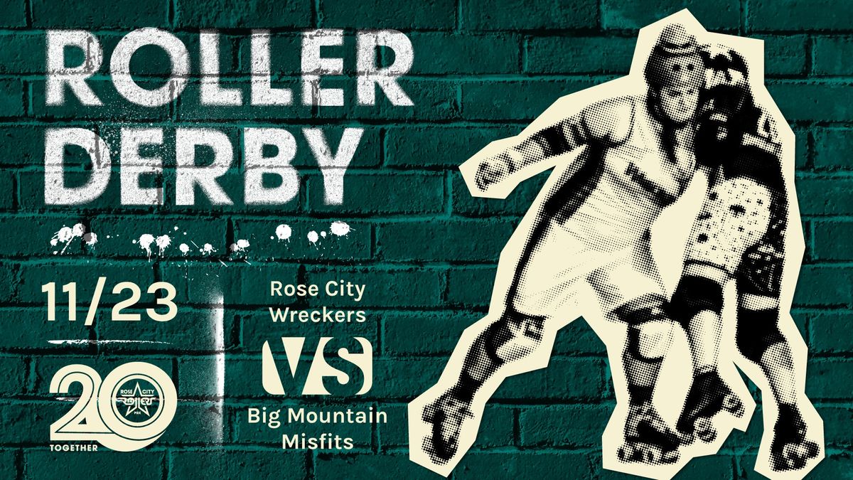 Wreckers vs Flathead Valley Roller Derby