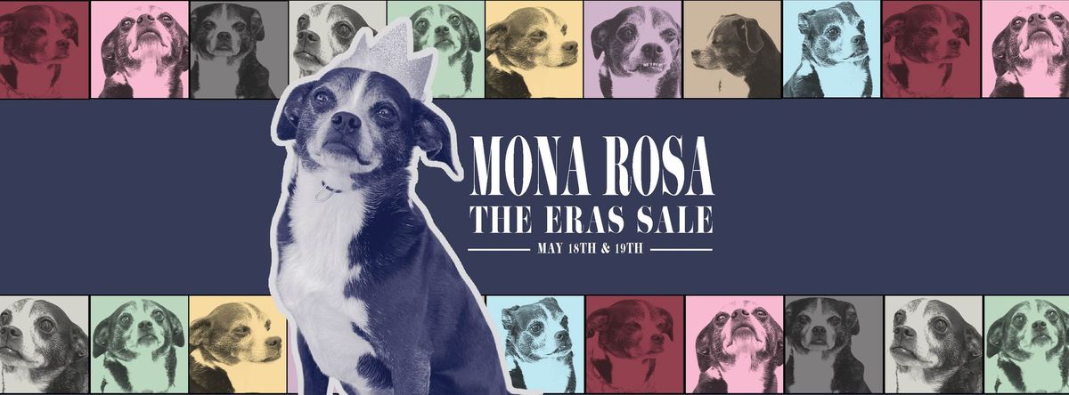 Mona Rosa- The Era's Sale 